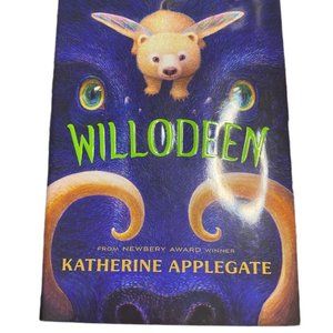 "Willodeen" by Katherine Applegate -- Hardcover